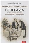 Dialogo Com A Historia Sindical Hotelaria Dialogo Com A Historia Sindical Hotelaria