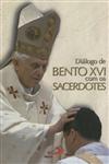 Dialogo De Bento Xvi Com Os Sacerdotes Dialogo De Bento Xvi Com Os Sacerdotes