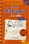 Diario De Um Banana E O Meu, O Diario De Um Banana E O Meu, O