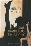 Dias Tranquilos Em Clichy Dias Tranquilos Em Clichy