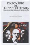 Dicionario De Fernando Pessoa E Do Modernismo Portugues Dicionario De Fernando Pessoa E Do Modernismo Portugues