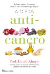 Dieta Anticancro, A Dieta Anticancro, A