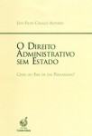 Direito Administrativo Sem Estado, O Direito Administrativo Sem Estado, O