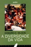 Diversidade Da Vida, A Diversidade Da Vida, A