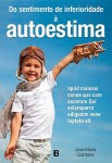 Do Sentimento De Inferioridade A Autoestima Do Sentimento De Inferioridade A Autoestima