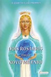 Dois Rosarios Para O Novo Milenio Dois Rosarios Para O Novo Milenio