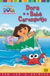 Dora E O Bebe Caranguejo Dora E O Bebe Caranguejo