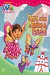 Dora Salva O Reino De Cristal Dora Salva O Reino De Cristal