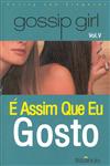 E Assim Que Eu Gosto E Assim Que Eu Gosto