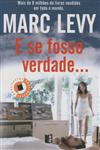 E Se Fosse Verdade E Se Fosse Verdade