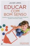Educar Com Bom Senso Educar Com Bom Senso