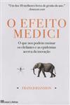 Efeito Medici, O Efeito Medici, O