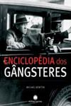 Enciclopedia Dos Gangsteres Enciclopedia Dos Gangsteres