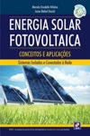 Energia Solar Fotovoltaica Conceitos E Aplicacoes Energia Solar Fotovoltaica Conceitos E Aplicacoes