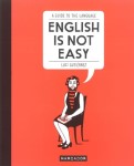 English Is Not Easy English Is Not Easy