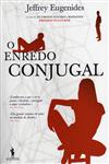 Enredo Conjugal, O Enredo Conjugal, O