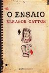 Ensaio, O Ensaio, O