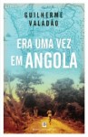 Era Uma Vez Em Angola Era Uma Vez Em Angola