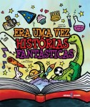 Era Uma Vez Historias Fantasticas Era Uma Vez Historias Fantasticas