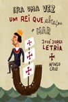 Era Uma Vez Um Rei Que Abracou O Mar Era Uma Vez Um Rei Que Abracou O Mar