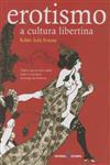 Erotismo A Cultura Libertina Erotismo A Cultura Libertina