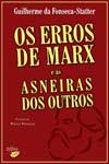 Erros De Marx E As Asneiras Dos Outros, Os Erros De Marx E As Asneiras Dos Outros, Os
