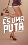 Es Uma Puta