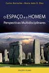 Espaco E O Homem Prespectivas Multidisciplinares, O Espaco E O Homem Prespectivas Multidisciplinares, O