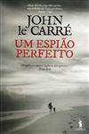 Espiao Perfeito, Um Espiao Perfeito, Um