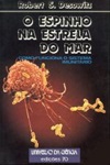 Espinho Na Estrela Do Mar, O Espinho Na Estrela Do Mar, O