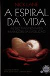 Espiral Da Vida, A Espiral Da Vida, A