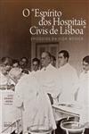 Espirito Dos Hospitais Civis De Lisboa, O Espirito Dos Hospitais Civis De Lisboa, O