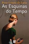Esquinas Do Tempo, As Esquinas Do Tempo, As