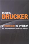 Essencial De Drucker, O Essencial De Drucker, O