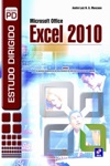 Estudo Dirigido Microsoft Office Excel 2010 Estudo Dirigido Microsoft Office Excel 2010