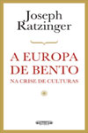 Europa De Bento Na Crise De Culturas, A Europa De Bento Na Crise De Culturas, A