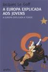Europa Explicada Aos Jovens, A Europa Explicada Aos Jovens, A