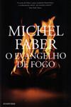 Evangelho De Fogo, O Evangelho De Fogo, O