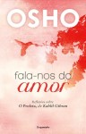 Fala Nos Do Amor Fala Nos Do Amor