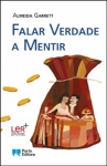 Falar Verdade A Mentir Falar Verdade A Mentir