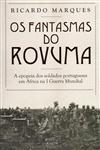 Fantasmas Do Rovuma, Os Fantasmas Do Rovuma, Os