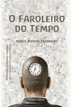 Faroleiro Do Tempo, O Faroleiro Do Tempo, O