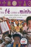 Fe Como A Minha, Uma Fe Como A Minha, Uma