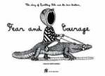 Fear And Courage Fear And Courage