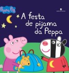 Festa De Pijama Da Peppa, A Festa De Pijama Da Peppa, A