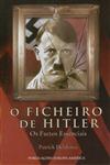 Ficheiro De Hitler, O Ficheiro De Hitler, O