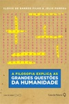 Filosofia Explica As Grandes Questoes Da Humanidade Filosofia Explica As Grandes Questoes Da Humanidade