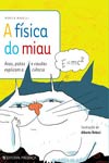 Fisica Do Miau, A Fisica Do Miau, A