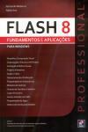 Flash 8 Profissional Fundamentos E Aplicacoes Flash 8 Profissional Fundamentos E Aplicacoes