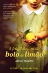 Fragil Docura Do Bolo De Limao, A Fragil Docura Do Bolo De Limao, A